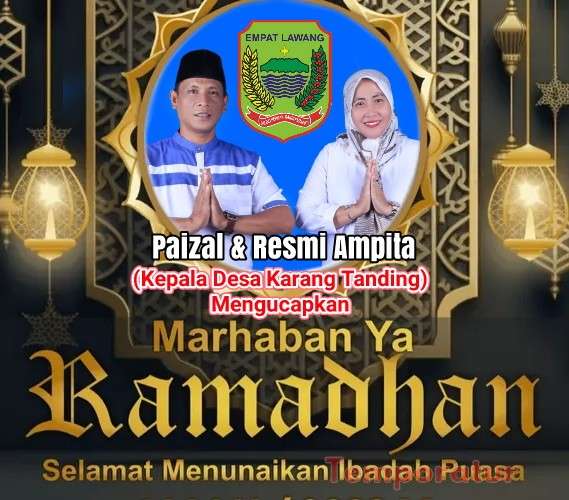 Paizal Kepala Desa Karang Tanding Mengucapkan Selamat Menunaikan Ibadah Puasa 1444 H