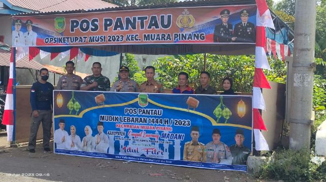 Kecamatan Muara Pinang Dirikan Pos Pantau Ops Ketupat Arus Mudik Lebaran Idul Fitri 1444 H