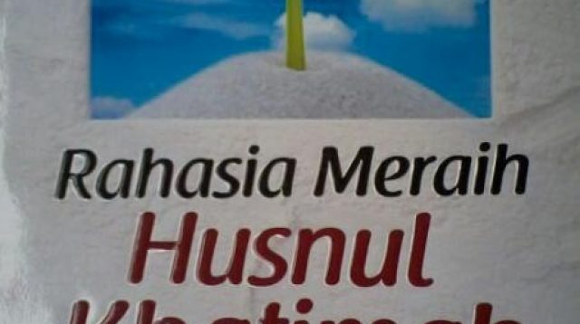 RAHASIA HUSNUL KHOTIMAH