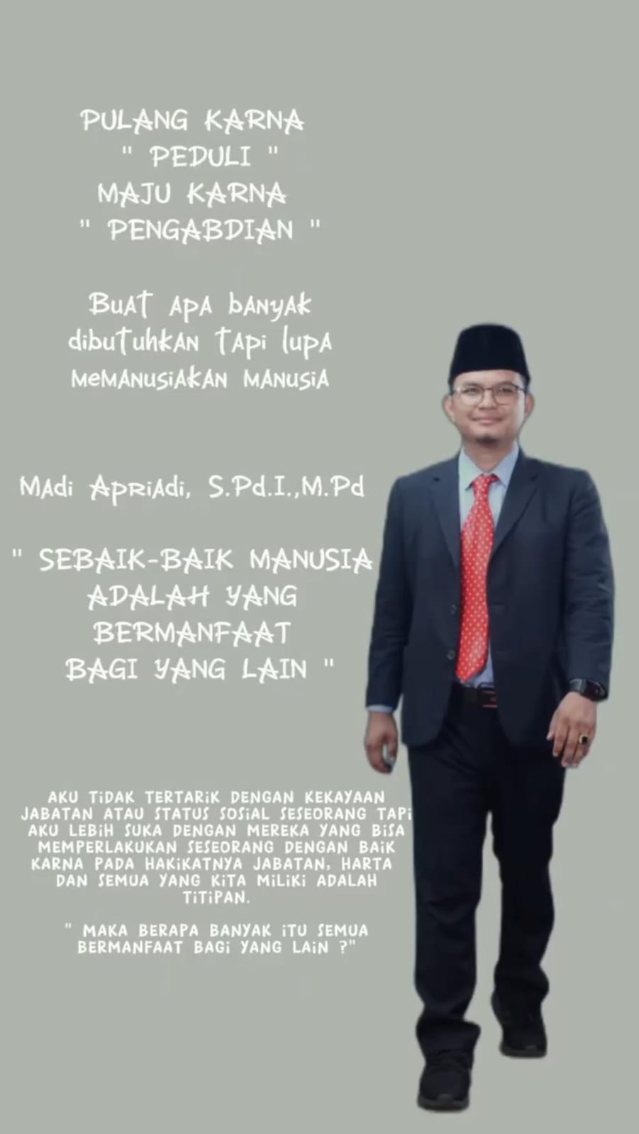 PULANG KARNA PEDULI, MAJU KARENA PENGABDIAN