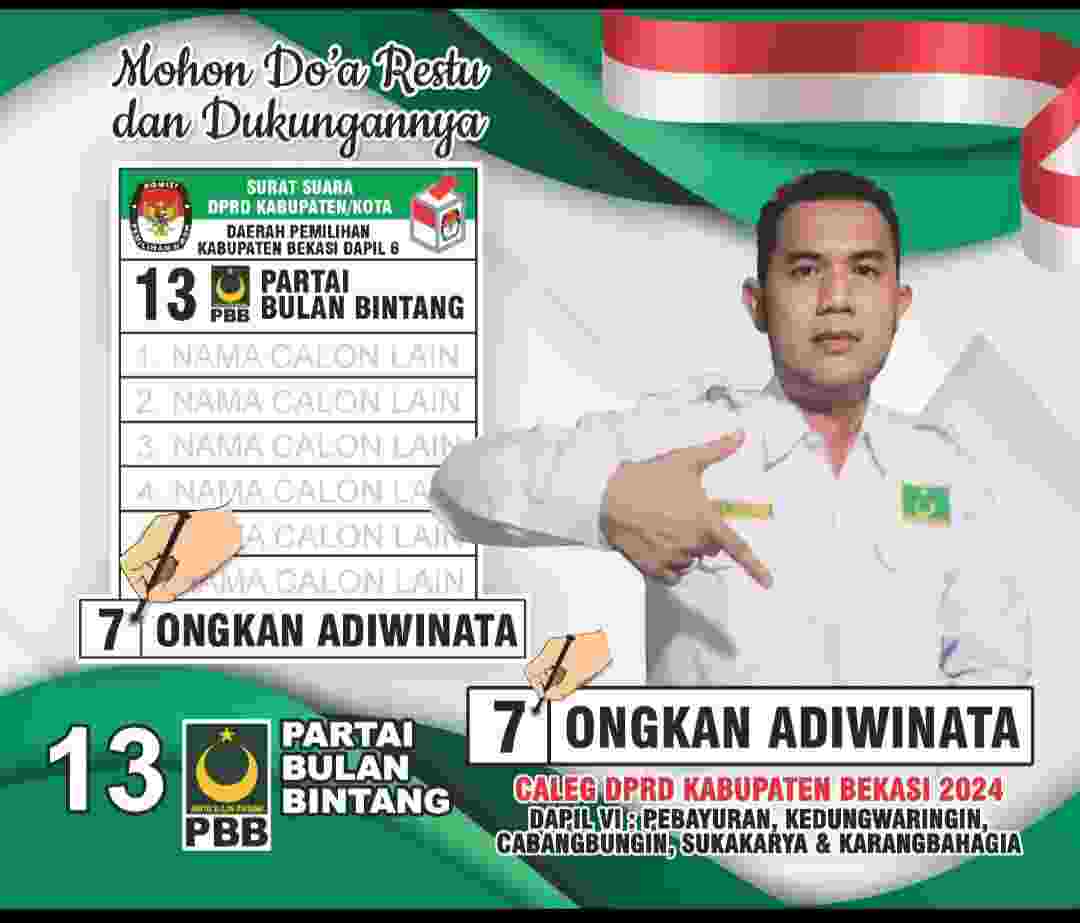 Siap Mewakili Aspirasi Masyarakat Ongkan Adiwinata Nyaleg Partai Bulan Bintang di Dapil 6 Kabupaten Bekasi