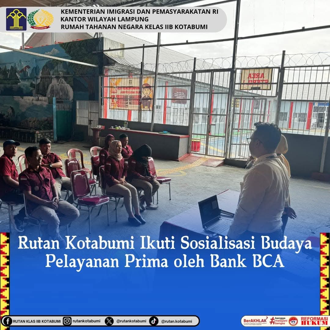 Rutan Kotabumi Ikuti Sosialisasi Budaya Pelayanan Prima oleh Bank BCA.