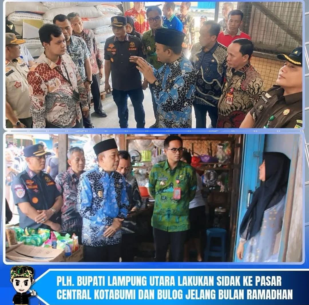 Plh. Bupati Lampung Utara Lakukan Sidak ke Pasar Central Kotabumi dan Bulog Jelang Bulan Ramadhan