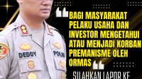 Polres Lampung Utara Akan Menindak Tegas Premanisme Berkedok Ormas Yang Mengganggu Pelaku Usaha dan Investor