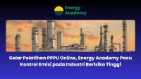 Gelar Pelatihan PPPU Online, Energy Academy Pacu Kontrol Emisi pada Industri Berisiko Tinggi