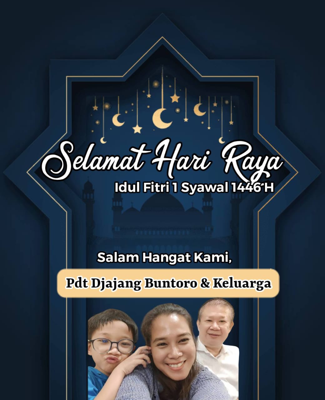 Pdt Djajang Buntoro : Atas Nama Jemaat GBI Hope Kami Ucapan Selamat Hari Raya Idul Fitri 1446 H 