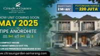 Coming Soon ! CitraSun Garden Semarang akan luncurkan New Show Unit Tipe Anordhite!