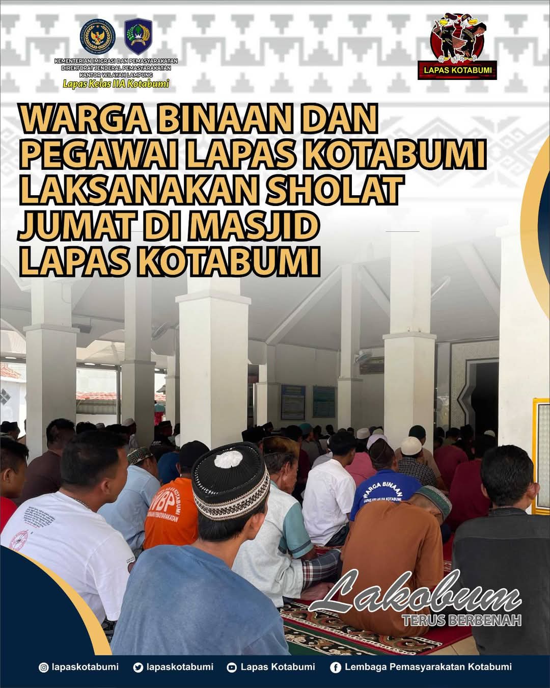 Keterangan foto: Warga Binaan dan Pegawai Lapas Kotabumi Laksanakan Sholat Jumat di Masjid Lapas Kotabumi,Jum'at 09/05/2025.