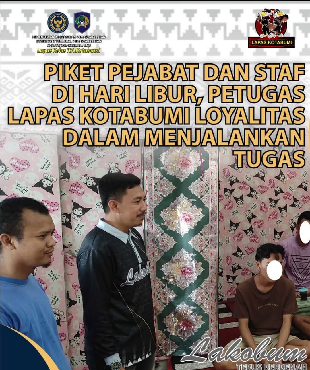 Piket Pejabat dan staf di Hari Libur, Petugas Lapas Kelas IIA Kotabumi Loyalitas Dalam Menjalankan Tugas