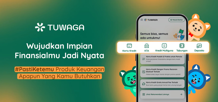 Tuwaga Hadir! Panduan Keuangan Kredibel dan Pengajuan dalam Satu Platform