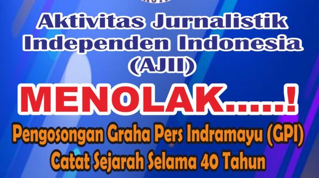 Perintah Pengosongan GPI Indramayu, AJII Tegaskan Tolak Keras