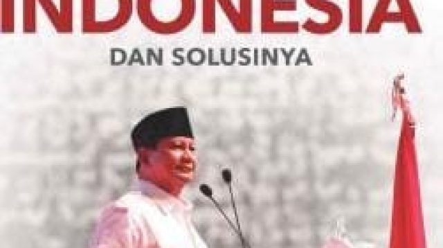 Buku Paradoks Indonesia Karya Prabowo Subianto Relevansi Indonesia dan Konteks Global