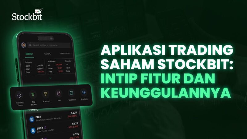Fitur-Fitur Unggulan Stockbit Bantu Investor Invest Like a Pro