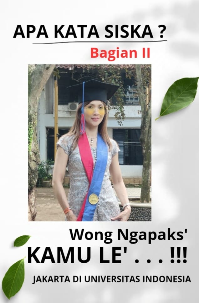 Siskafonda Dewan Penasehat Media Ungkap Kembali : Apa Kata Siska ? Bagian II – Tentang Anak