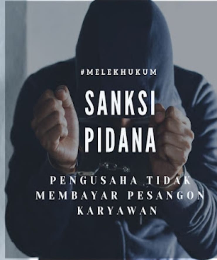 Sanksi Pidana dan Denda Menanti PT. Yong Woo International atas Hak Karyawan
