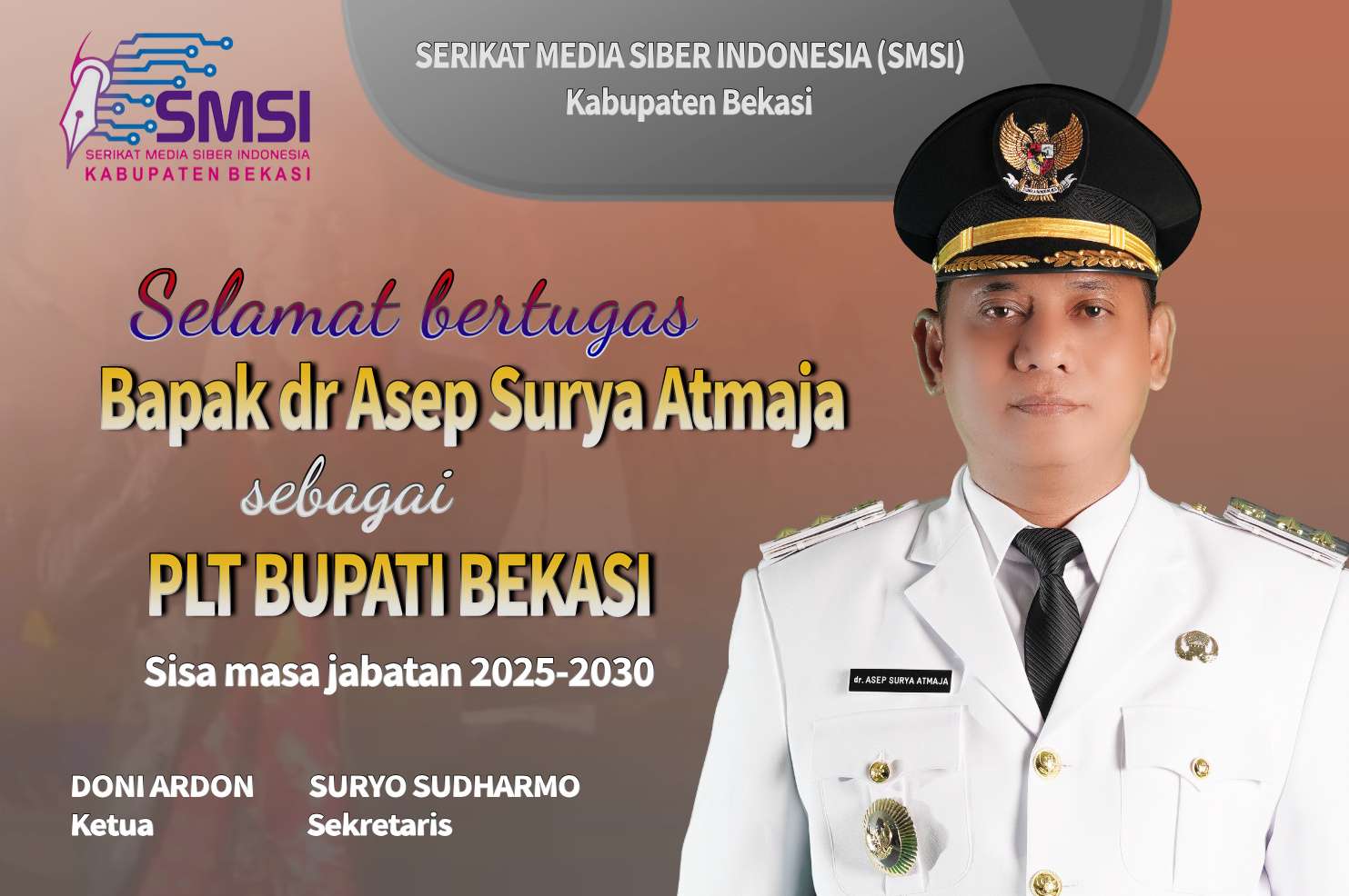 SMSI Kabupaten Bekasi Ucapkan Selamat Bertugas kepada dr. Asep Surya Atmaja sebagai Plt Bupati Bekasi