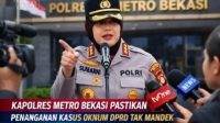 Kapolres Metro Bekasi Tegaskan Kasus Dugaan Pengeroyokan Oknum Anggota DPRD Tetap Berjalan: “On Proses”