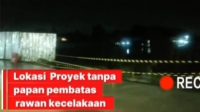 Proyek Pintu Air BSH-0 Senilai Rp60 Miliar Diduga Abaikan Standar K3, Keselamatan Pengguna Jalan dan  Pekerja Terancam