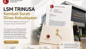 LSM TRINUSA Kembali Surati Dinas Kebudayaan DKI, Desak Pembongkaran Total Dugaan Jaringan Korupsi