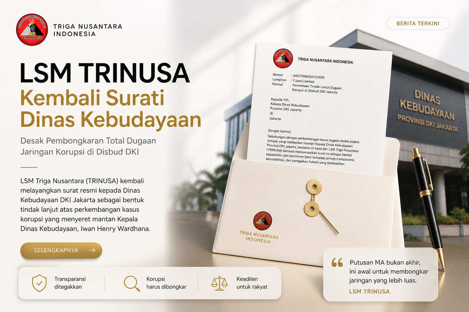 LSM TRINUSA Kembali Surati Dinas Kebudayaan DKI, Desak Pembongkaran Total Dugaan Jaringan Korupsi