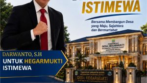 Siap Bawa Perubahan, Darwanto, S.H. Resmi Maju Calon Kepala Desa untuk Hegarmukti Istimewa Siap Bawa Perubahan, Darwanto, S.H. Resmi Maju Calon Kepala Desa untuk Hegarmukti Istimewa