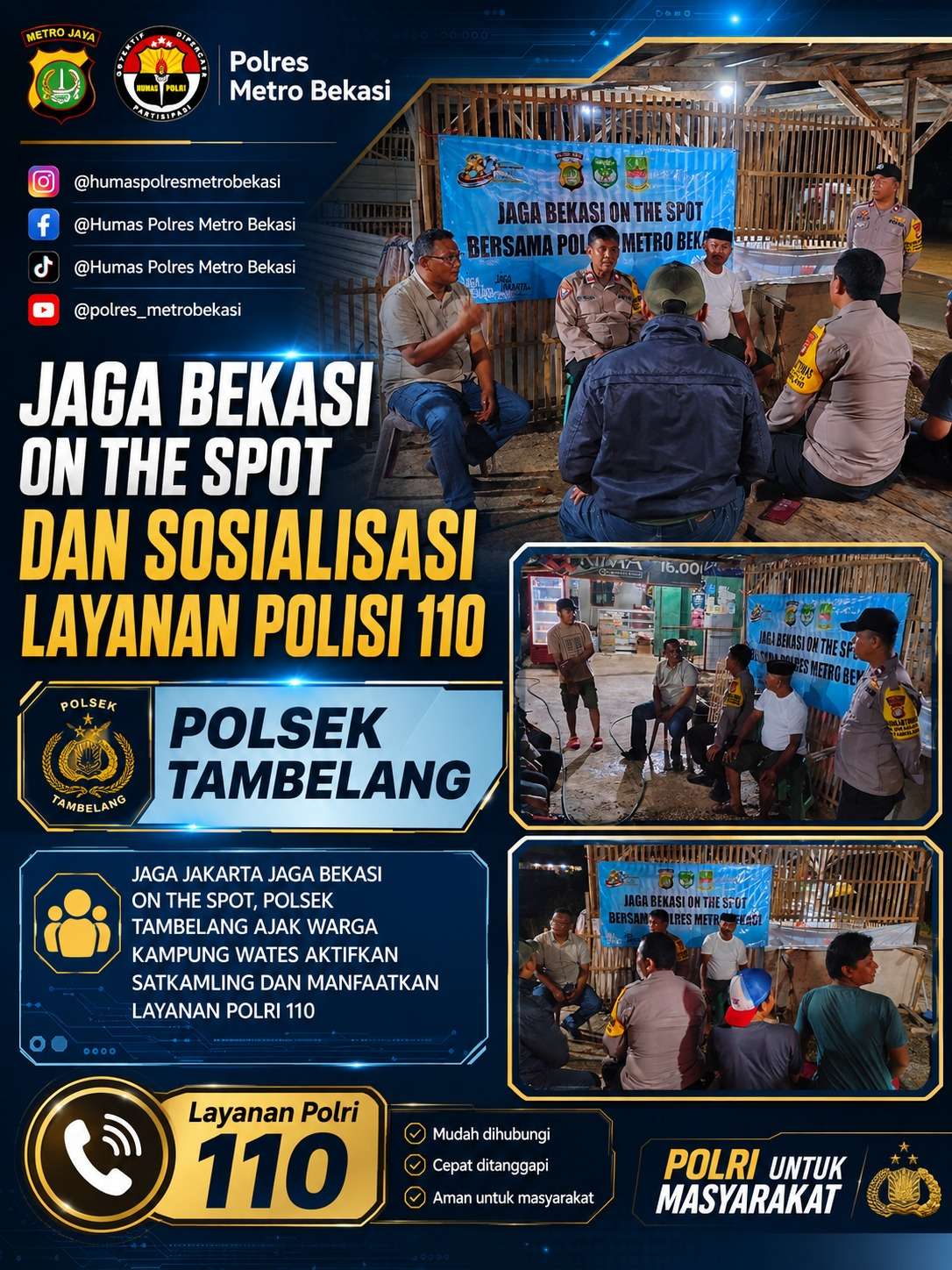 Jaga Jakarta Jaga Bekasi On The Spot, Polsek Tambelang Ajak Warga Kampung Wates Aktifkan Satkamling dan Manfaatkan Layanan Polri 110
