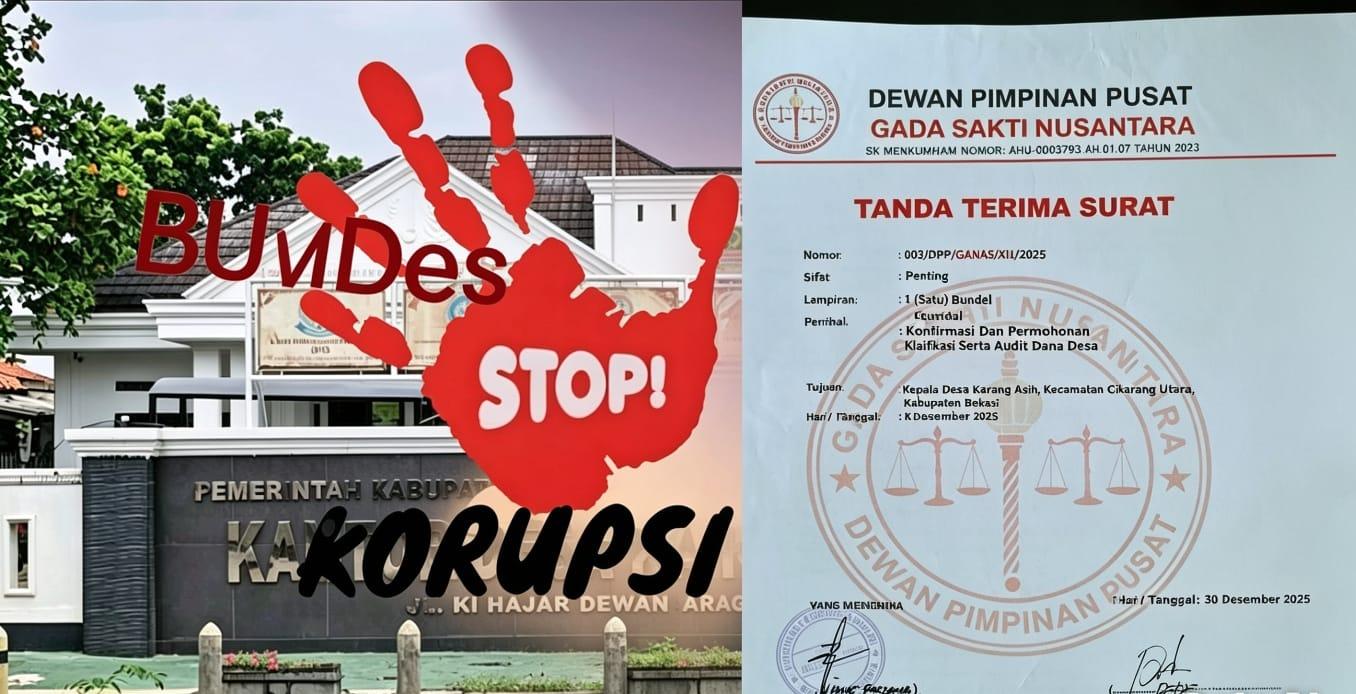 Kucuran Rp 550 Juta BUMDes Karangasih Dipertanyakan, LSM GANAS Desak APH Turun Tangan