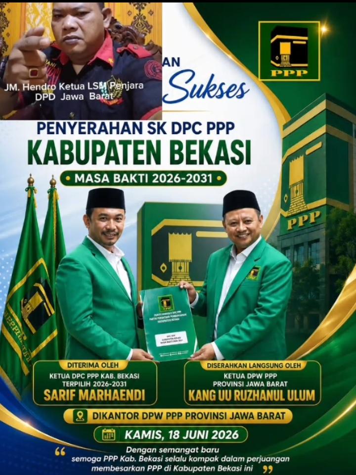 Ketua Penjara Indonesia JM Hendro Berikan Ucapan Selamat Kepada Sarif Marhaendi Resmi Pimpin DPC PPP Kabupaten Bekasi 2026-2031