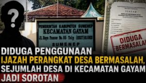 Diduga Penggunaan Ijazah Perangkat Desa Bermasalah, Sejumlah Desa di Kecamatan Gayam Jadi Sorotan Diduga Penggunaan Ijazah Perangkat Desa Bermasalah, Sejumlah Desa di Kecamatan Gayam Jadi Sorotan