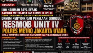 Dugaan Penyidik Tak Profesional, LBH Harimau Raya Desak Kapolda Metro Jaya Evaluasi Resmob Polres Jakut