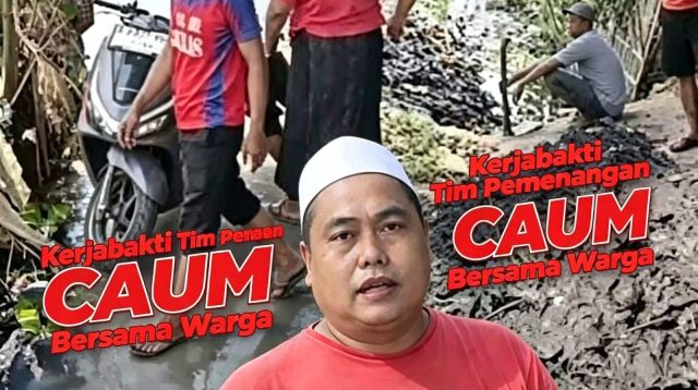 Tim Relawan Pemenangan CAUM Bersama Warga Kampung Kepuh Gelar Kerja Bakti Bersihkan Irigasi