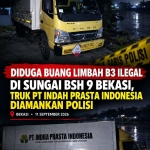 Keterangan foto : Diduga Buang Limbah B3 Ilegal di Sungai BSH 9 Bekasi, Truk PT Indah Prasta Indonesia Diamankan Polisi,Jumat, 11/9/2026