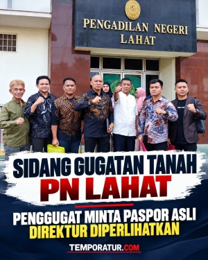 Keterangan foto : Sidang Gugatan Tanah di PN Lahat, Penggugat Minta Paspor Asli Direktur Utama Tergugat Diperlihatkan