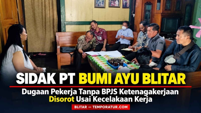 Keterangan foto : Binawasker Jatim Sidak PT Bumi Ayu Dugaan Pekerja Tanpa BPJS Ketenagakerjaan Disorot Usai Kecelakaan Kerja Dua Jari Karyawan Putus