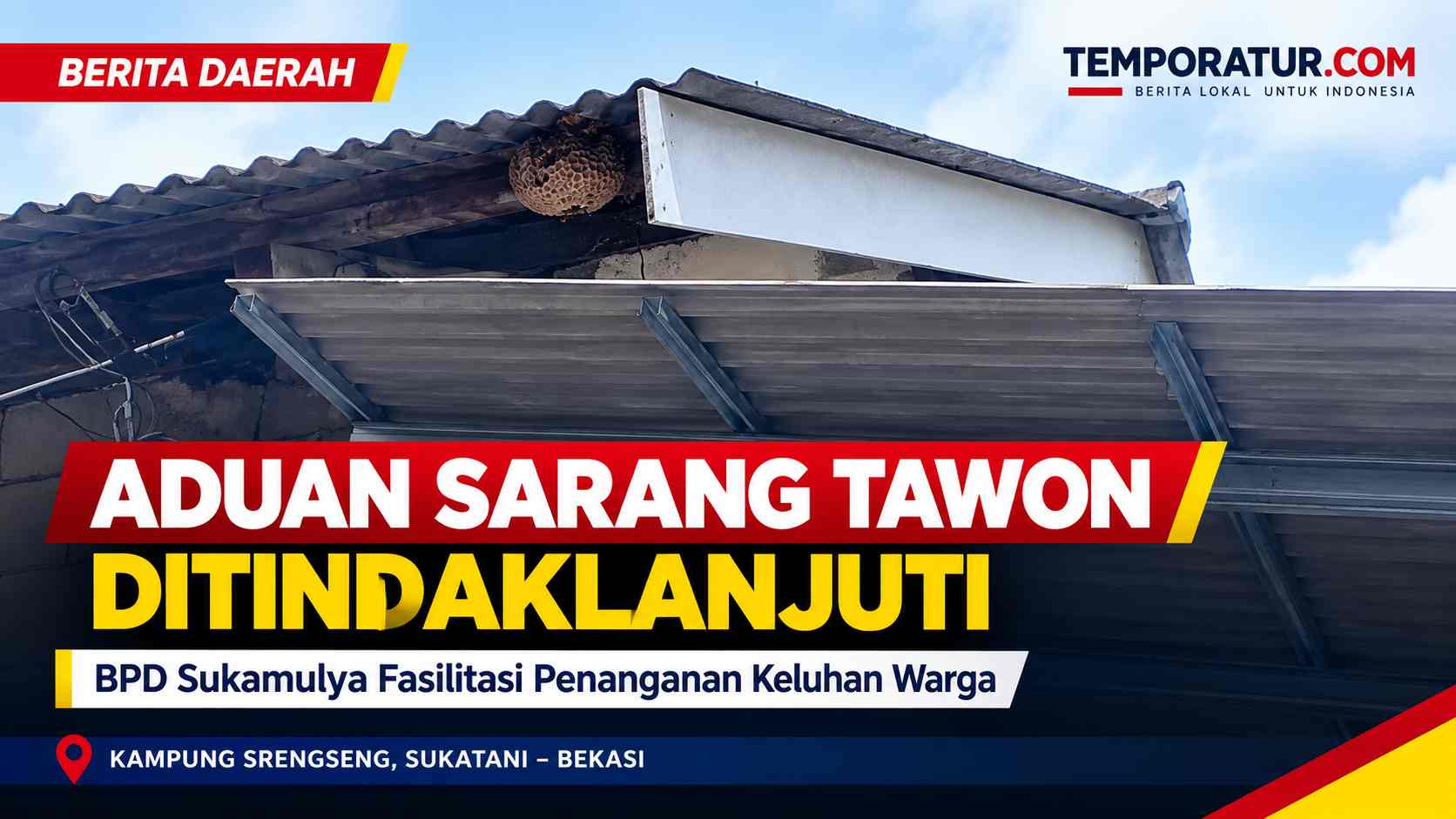 Keterangan foto : BPD Sukamulya Tindak Lanjuti Aduan Warga Terkait Sarang Tawon yang Dikhawatirkan Membahayakan